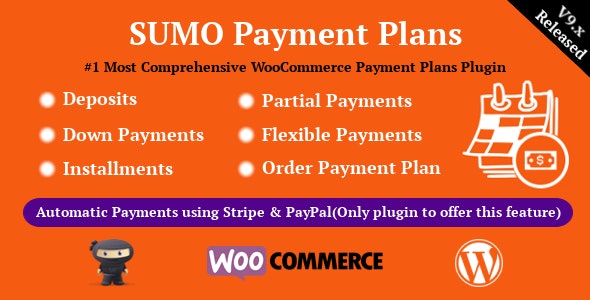 SUMO WooCommerce Payment Plans - Deposits, Down Payments, Installments, Variable Payments etc
						
						
							10.3