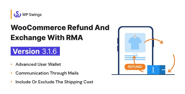 WooCommerce Refund And Exchange with RMA - Warranty Management, Refund Policy, Manage User Wallet
						
						
							3.1.8 NULLED